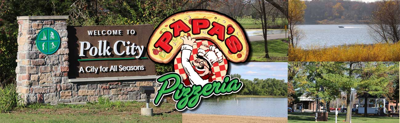 Papa's Pizzeria Logo; Polk City; Jester Park; Saylorville Lake; Big Creek;